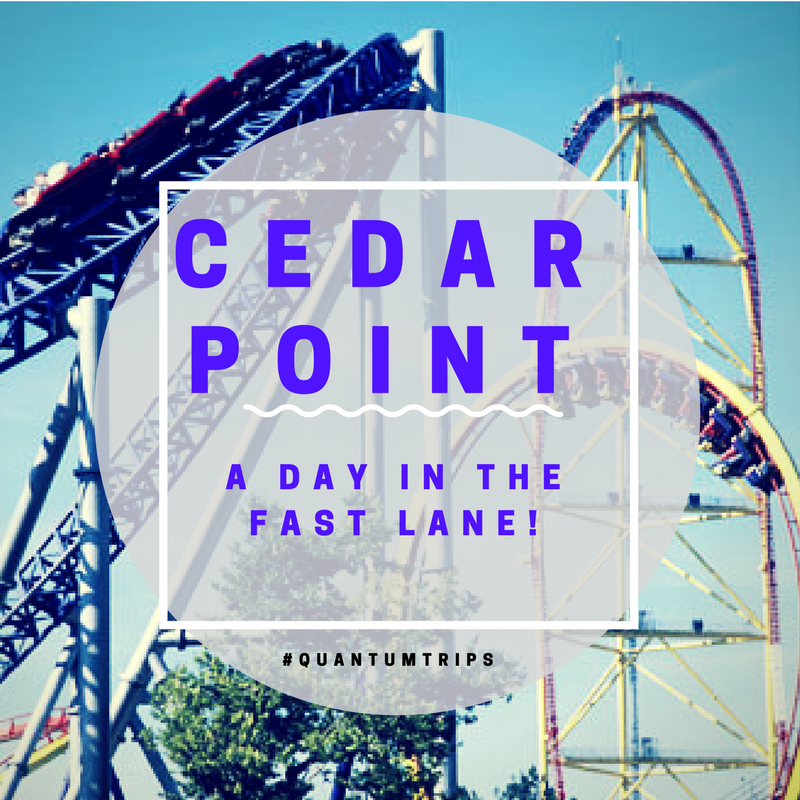 Cedar Point: A day in the Fast Lane (+)